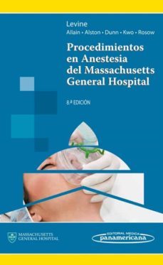 procedimientos en anestesia del massachusetts general hospital-wilton c. levine-9786077743798