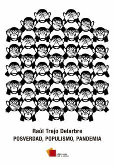posverdad, populismo, pandemia (ebook)-raul trejo delarbre-9786078564798
