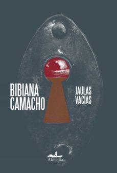 jaulas vacias (ebook)-bibiana camacho-9786078667598