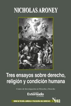 tres ensayos sobre derecho, religion y condicion humana (ebook)-nicholas aroney-9786287620698