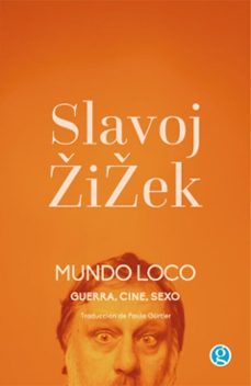 mundo loco (ebook)-slavoj žižek-9786316532398