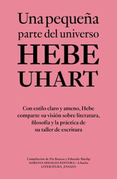 una pequeña parte del universo (ebook)-hebe uhart-9786316615398