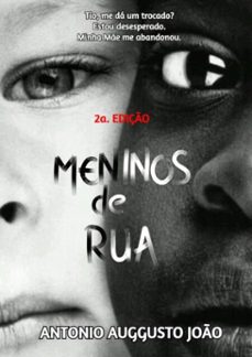 meninos de rua - 2a. edição (ebook)-antonio auggusto joão-9786500057898
