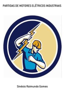partidas de motores eletricos industriais (ebook)-sinésio raimundo gomes-9786500089998