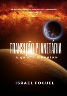 transiço planetaria (ebook)-israel foguel-9786500173598