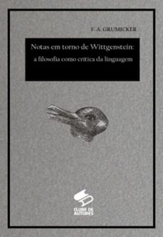 notas em torno de wittgenstein (ebook)-fernando alves grumicker-9786501262598