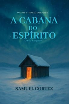 a cabana do espirito (ebook)-samuel cortez-9786501491998
