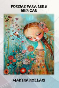 poesias para ler e brincar (ebook)-martha hollais-9786501550398