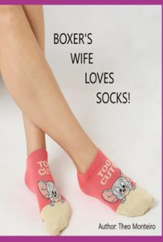 boxer's wife loves socks! (ebook)-theobaldo veira monteiro-9786501835198