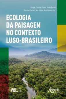 ecologia da paisagem no contexto luso-brasileiro (ebook)-sonia m. carvalho ribeiro-danilo boscolo-giordano ciochetti-9786525002798