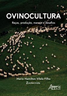 ovinocultura: raças, produço, manejo e desafios (ebook)-mario hamilton vilela filho-9786525088198