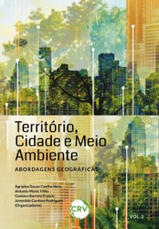 territorio, cidade e meio ambiente (ebook)-agripino souza coelho neto-antonio muniz filho-gustavo barreto franco-9786525172798