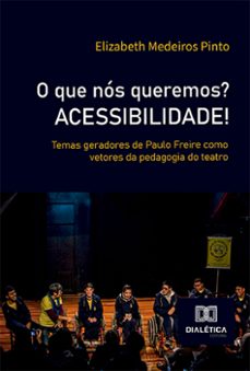 o que nos queremos? acessibilidade! (ebook)-elizabeth medeiros pinto-9786525290898