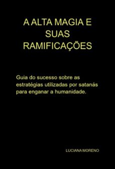 a alta magia e suas ramificaçes (ebook)-luciana moreno-9786526604298