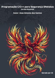 programaço c/c++ para segurança ofensiva (ebook)-joas antonio dos santos-9786526633298