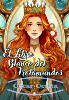 el libro blanco del trotamundos (ebook)-óscar ocaña parrón-9786526640098