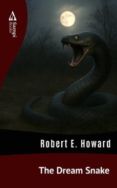 the dream snake (ebook)-robert e. howard-9786551730498