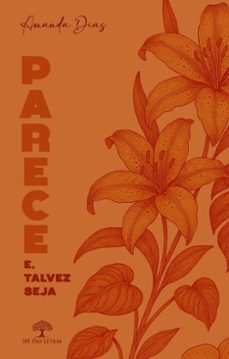 parece e, talvez seja (ebook)-amanda dias-9786552397898