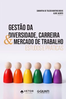 gesto da diversidade, carreira &amp; mercado de trabalho: estudos e praticas (ebook)-9786553743298