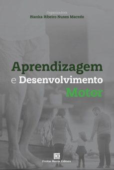 aprendizagem e desenvolvimento motor (ebook)-bianka ribeiro nunes macedo-9786556754598