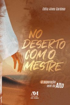 no deserto com o mestre (ebook)-célia alves cardoso-9786557070598