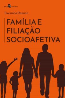 familia e filiaço socioafetiva (ebook)-terezinha damian-9786558409298