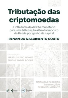 tributaço das criptomoedas (ebook)-renan do nascimento couto-9786559324798