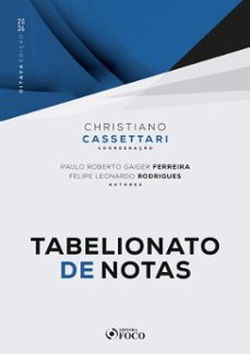 tabelionato de notas - 8ª ed - 2026 (ebook)-christiano cassettari-felipe leonardo rodrigues-paulo roberto gaiger ferreira-9786561209298