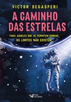 a caminho das estrelas (ebook)-victor degasperi-9786586041798