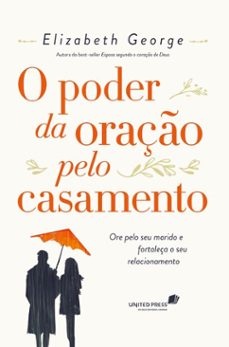 poder da oraço pelo casamento (ebook)-elizabeth george-9786586109498