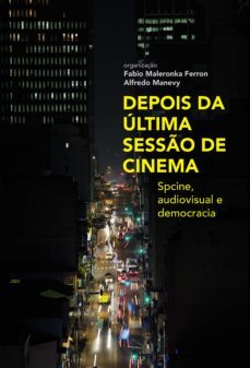 depois da ultima sesso de cinema (ebook)-alfredo manevy-9786587233598