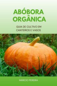 abobora organica (ebook)-márcio pereira-9786599799198