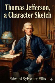 thomas jefferson, a character sketch (ebook)-9786726004898