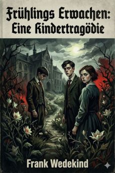 fruhlings erwachen: eine kindertragodie (ebook)-9786726018598
