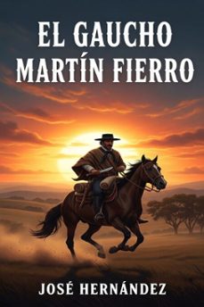 el gaucho martin fierro (ebook)-jose hernandez-9786726564798