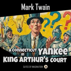 a connecticut yankee in king arthur's court (audiolibro)-mark twain-9788368887198
