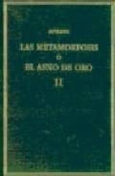 la metamorfosis o el asno de oro ii-lucio apuleyo-9788400081898