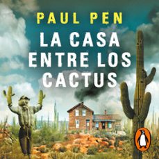 la casa entre los cactus-paul pen-9788401028298