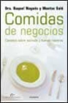 comidas de negocios: consejos sobre nutricion y buenas maneras-9788408033998