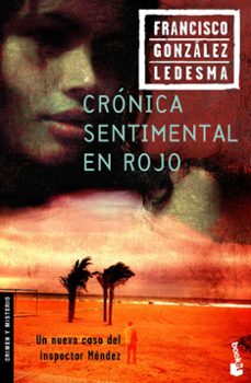 cronica sentimental en rojo (premio planeta 1984)-francisco gonzalez ledesma-9788408065098