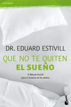 que no te quiten el sueño-eduard estivill-9788408118398