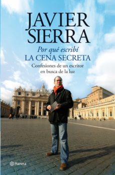 por que escribi la cena secreta (ebook)-javier sierra-9788408133698