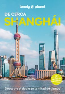 shanghai de cerca 2025 (3ª ed.) (lonely planet)-jade bremner-9788408229698