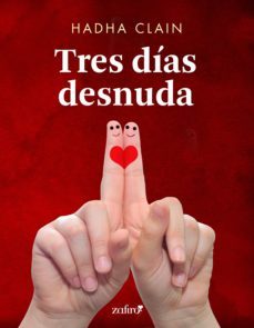 tres dias desnuda (ebook)-hadha clain-9788408238898