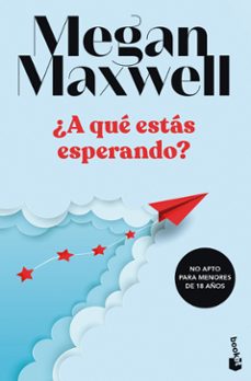 ¿a que estas esperando?-megan maxwell-9788408249498