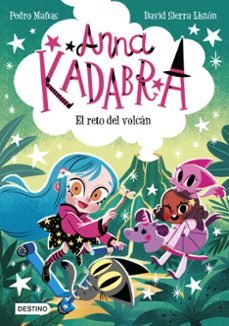 anna kadabra 14: el reto del volcán-pedro mañas-9788408288398