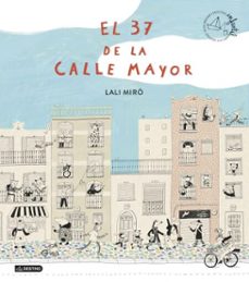 el 37 de la calle mayor (ebook)-lali miró-9788408300298