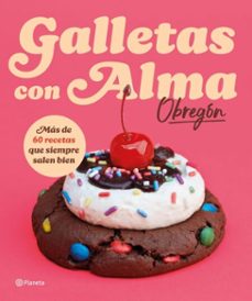 galletas con alma (obregon) (ebook)-alma obregon-9788408318798