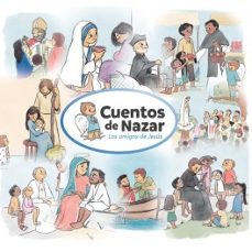 cuentos de nazar: los amigos de jesus-alfredo caballero sucunza-9788409063598