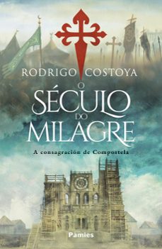 o seculo do milagre-rodrigo costoya santos-9788410070998